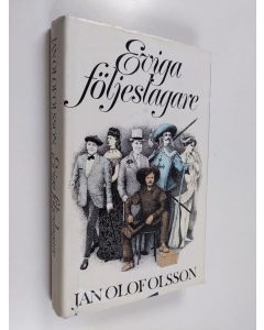 Kirjailijan Jan Olof Olsson käytetty kirja Eviga följeslagare