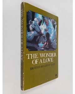 Kirjailijan frère Roger käytetty kirja The Wonder of a Love - Journal 1974-1976