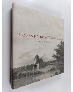 Kirjailijan Markus Hiekkanen käytetty kirja Suomen kivikirkot keskiajalla