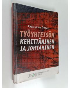 käytetty kirja Työyhteisön kehittäminen ja johtaminen
