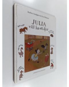 Kirjailijan Barbro Lindgren käytetty kirja Julia vill ha ett djur