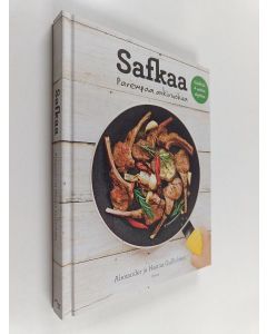 Kirjailijan Hanna Gullichsen & Alexander Gullichsen käytetty kirja Safkaa : parempaa arkiruokaa