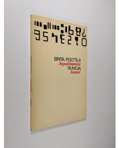Kirjailijan Brita Polttila käytetty kirja Tapahtumista : runoja