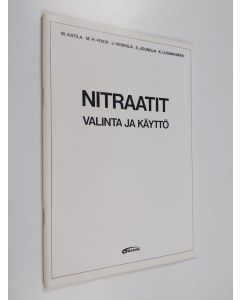 käytetty teos Nitraatit : valinta ja käyttö