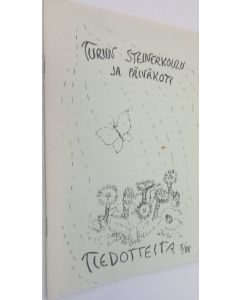 Tekijän Tuija Polari  käytetty teos Turun Rudolf Steiner -koulu ja päiväkoti : tiedotteita 3 / 1988