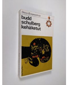 Kirjailijan Budd Schulberg käytetty kirja Kehäketut