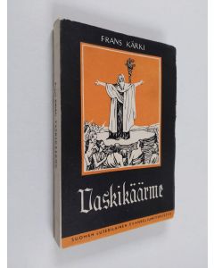 Kirjailijan Frans Kärki käytetty kirja Vaskikäärme