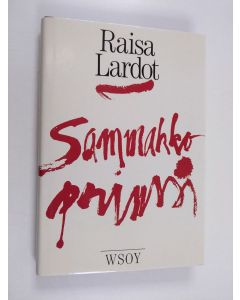 Kirjailijan Raisa Lardot käytetty kirja Sammakkoprinssi (ERINOMAINEN)