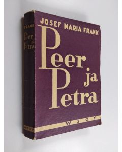 Kirjailijan Josef Maria Frank käytetty kirja Peer ja Petra