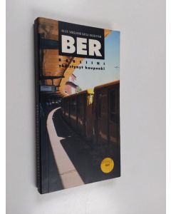 Kirjailijan Ullis Skoglund käytetty kirja Berliini, yhdistynyt kaupunki