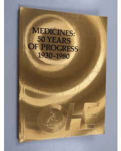 käytetty kirja Medicines : 50 years of progress, 1930-1980