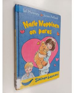 Kirjailijan Bel Mooney käytetty kirja Nalle Nappinen on paras