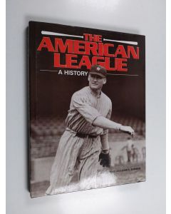 Kirjailijan John Stewart Bowman & Joel Zoss käytetty kirja The American League - A History