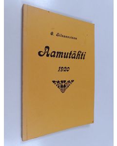 Kirjailijan Onni Silvennoinen käytetty kirja Aamutähti : 1920