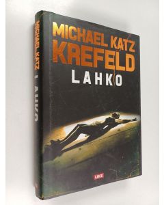 Kirjailijan Michael Katz Krefeld käytetty kirja Lahko