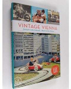 käytetty kirja Vintage Vienna - Zurück in die Zukunft / Back to the future