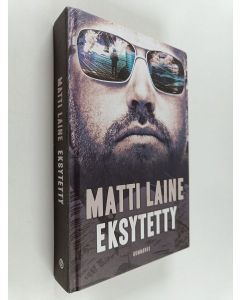 Kirjailijan Matti Laine käytetty kirja Eksytetty