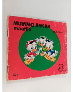 Kirjailijan Walt Disney käytetty teos Mummo Ankan maatila