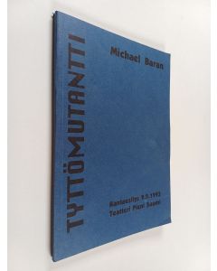 Kirjailijan Michael Baran käytetty kirja Tyttömutantti