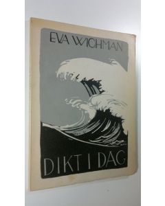 Kirjailijan Eva Wichman käytetty kirja Dikt i dag