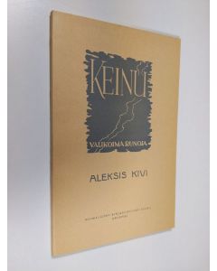 Kirjailijan Aleksis Kivi käytetty kirja Keinu : Valikoima runoja (ERINOMAINEN)