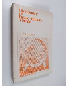 käytetty kirja Dictionary of Basic Military Terms - A Soviet View