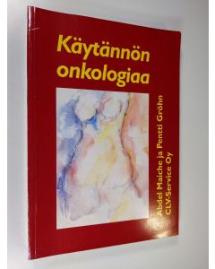 käytetty kirja Käytännön onkologiaa