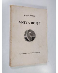 Kirjailijan Tuovi Tenetti käytetty kirja Anita Boije