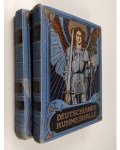 Kirjailijan Hermann Muller-Bohn käytetty kirja Deutschlands Ruhmeshalle - band 1-2  : ein buch fur haus und familie