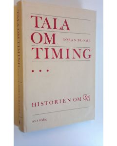 Kirjailijan Göran Blome käytetty kirja Tala om timing... Historien om OM