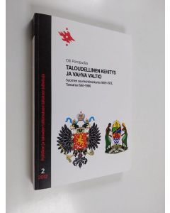 Kirjailijan Olli Poropudas käytetty kirja Taloudellinen kehitys ja vahva valtio : Suomen suuriruhtinaskunta 1809-1913, Tansania 1961-1986