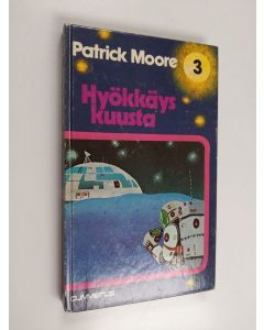 Kirjailijan Patrick Moore käytetty kirja Hyökkäys Kuusta