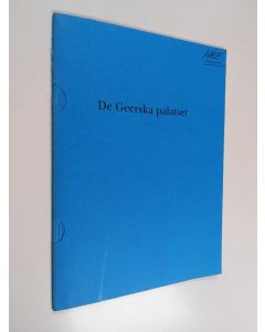käytetty teos De Geerska palatset