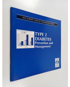 Kirjailijan Steve Chaplin käytetty teos Type 2 diabetes - prevention and management