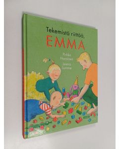 Kirjailijan Pirkko Harainen käytetty kirja Tekemistä riittää, Emma