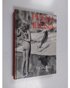 Kirjailijan Yrjö Kokko käytetty kirja Pessi ja Illusia : satu