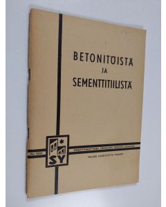 käytetty teos Betonitöistä ja sementtitiilistä