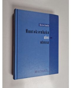 Kirjailijan Risto Koulu käytetty kirja Muutoksenhaku ulosotossa