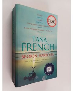 Kirjailijan Tana French käytetty kirja Broken Harbour