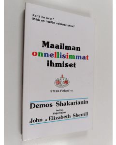 Kirjailijan Demos Shakarian käytetty kirja Maailman onnellisimmat ihmiset