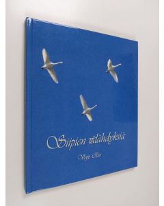 Kirjailijan Veijo Rio käytetty kirja Siipien välähdyksiä