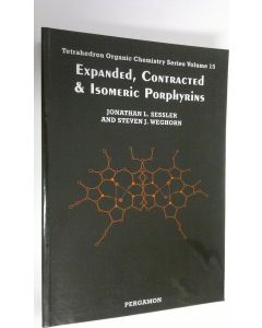 Kirjailijan Jonathan L. Sessler käytetty kirja Expanded, contracted & isomeric porphyrins (ERINOMAINEN)