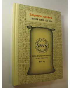 Kirjailijan Yki Hytönen käytetty kirja Leipurin ystävä : Leipurien tukku 1920-2005 (UUDENVEROINEN)