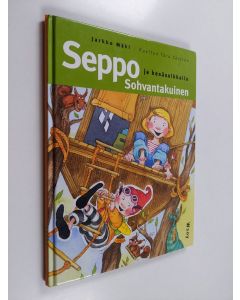 Kirjailijan Jarkko Mäki käytetty kirja Seppo Sohvantakuinen ja kesäseikkailu