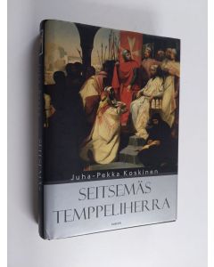 Kirjailijan Juha-Pekka Koskinen käytetty kirja Seitsemäs temppeliherra