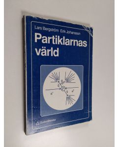 Kirjailijan Lars Bergström käytetty kirja Partiklarnas värld