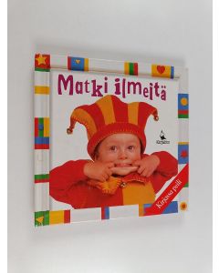 Kirjailijan Deborah Chancellor käytetty kirja Matki ilmeitä