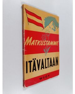 käytetty kirja Matkustamme Itävaltaan