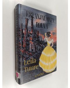 Kirjailijan Leila Tuure käytetty kirja Espanjalainen rouva