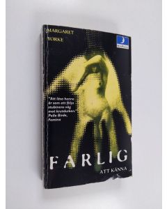 Kirjailijan Margaret Yorke käytetty kirja Farlig att känna